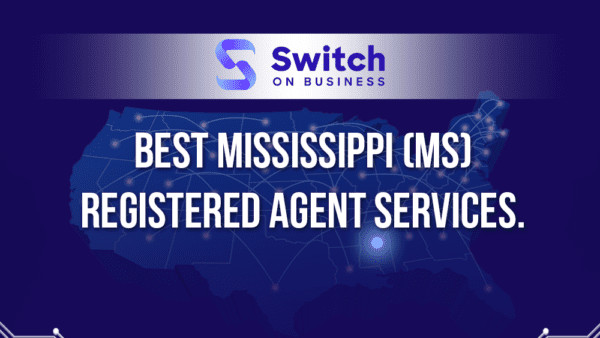 best mississippi registered agent services