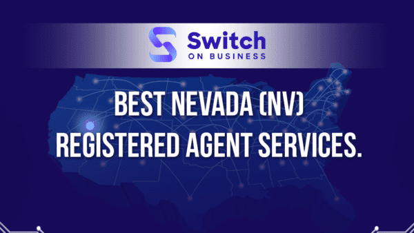 Best Nevada registered agent services