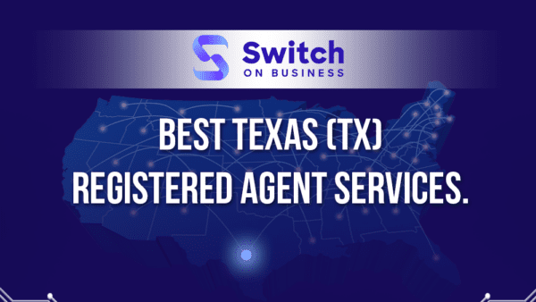 Best Texas (TX) Registered Agent Services: 2023 Reviews