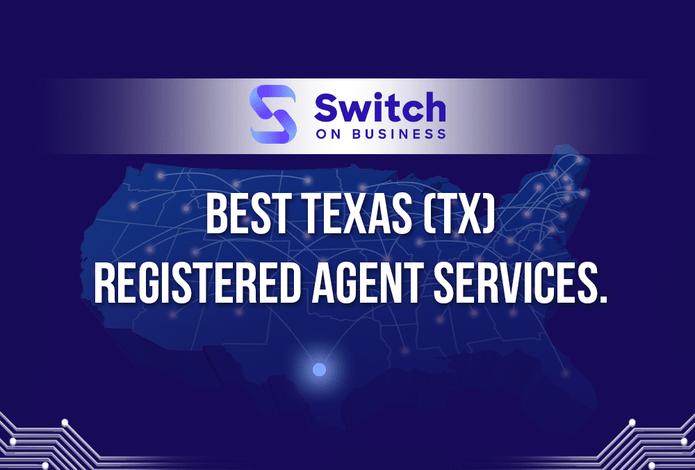 Best Texas (TX) Registered Agent Services: 2024 Reviews