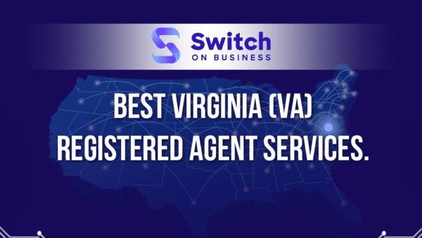 Best Virginia (VA) Registered Agent Services: 2023 Reviews