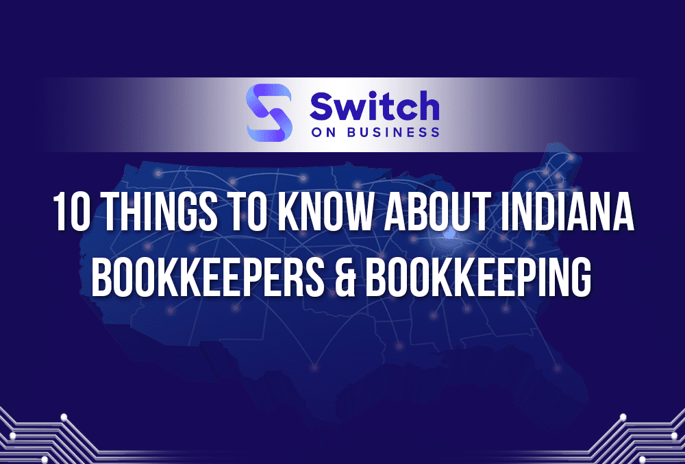 10 things to know about Indiana boookkeepers and bookkeeping