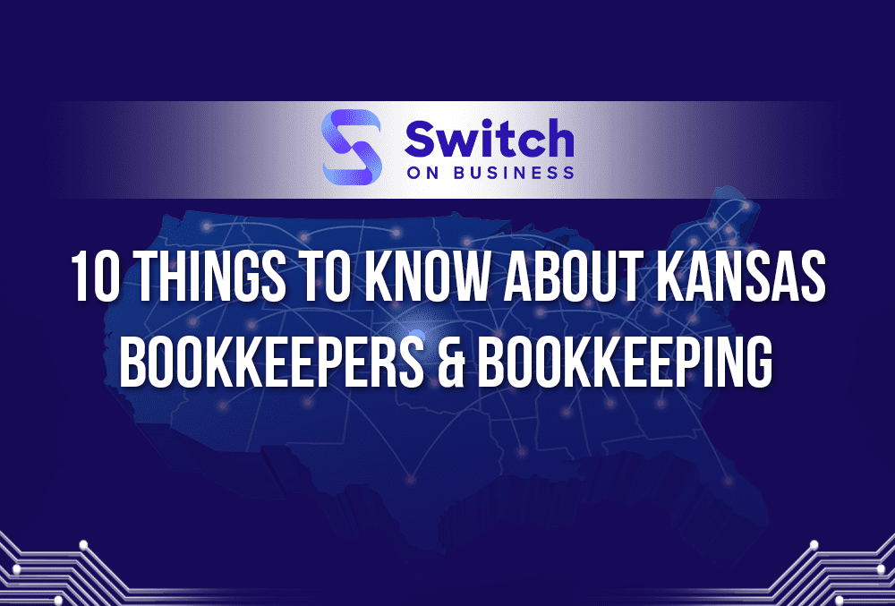 10 things to know about Kansas bookkeepers and bookkeeping