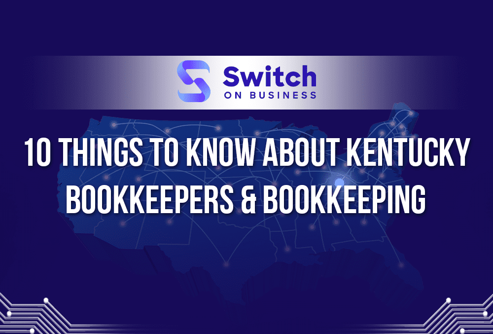 10 things to know about Kentucky bookkeepers and bookkeeping