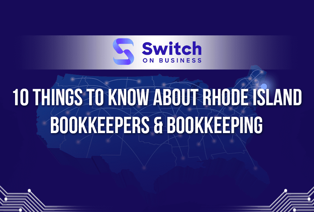 How To Find Rhode Island Bookkeepers and Bookkeeping