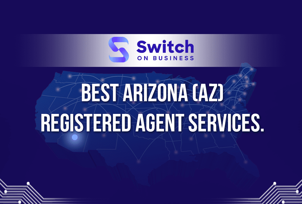 Best Arizona registered agent services