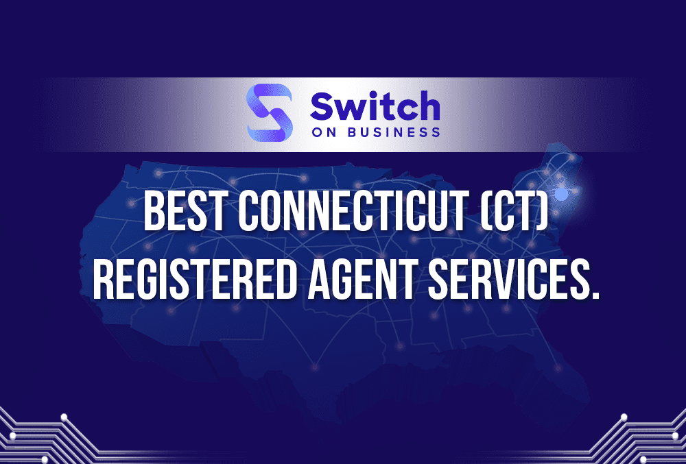 best Connecticut registered agent services