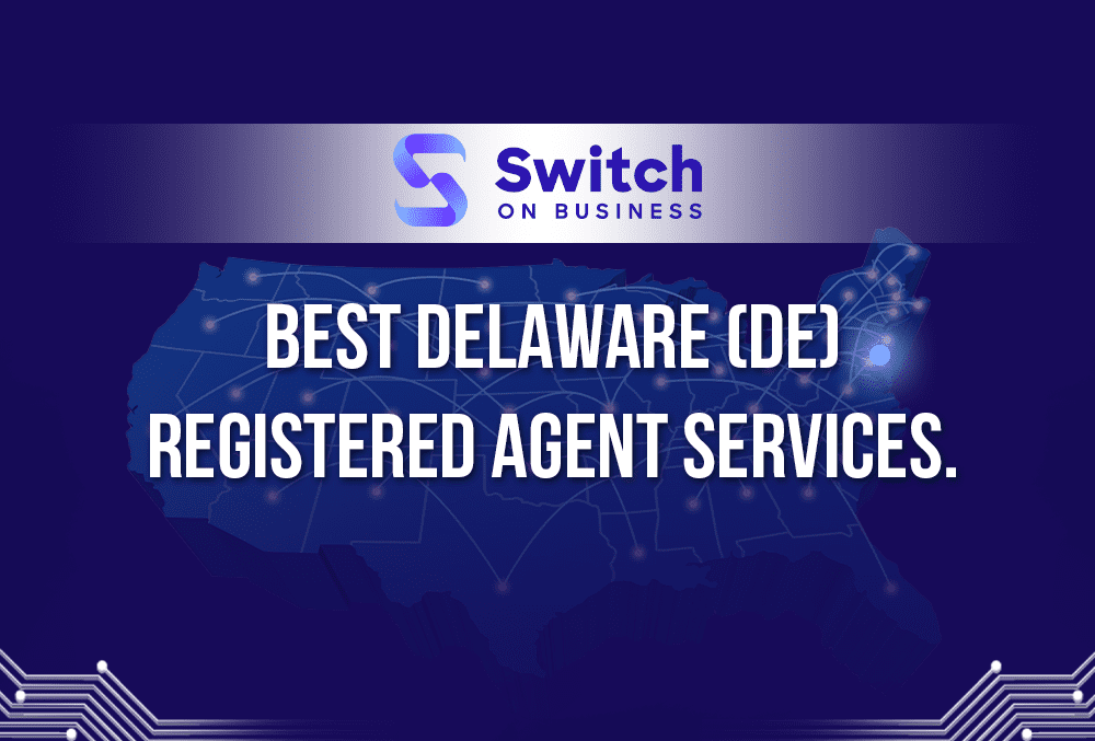 best Delaware registered agent services