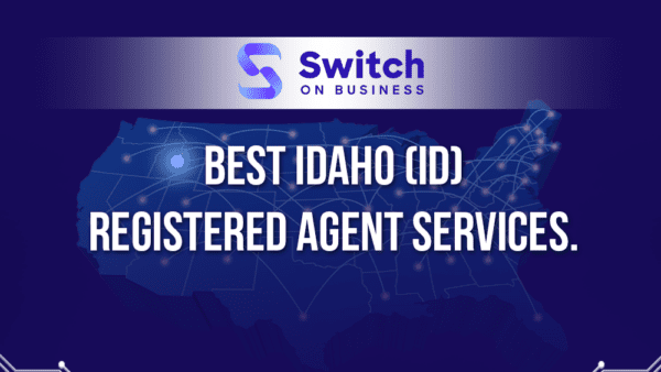 best Idaho registered agent services
