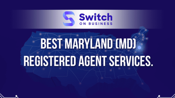 best Maryland registered agent services